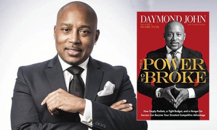 Daymond John’s The Power of Broke – Evidence That the American Dream Is Still Alive