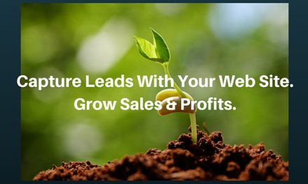 Is Your Web Site A Sales Lead Machine? Here Are 5 Ways To Turn It Into One.