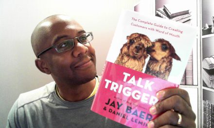 Talk Triggers. Get New Customers with Word of Mouth Marketing? New Book by Jay Baer and Daniel Lemin